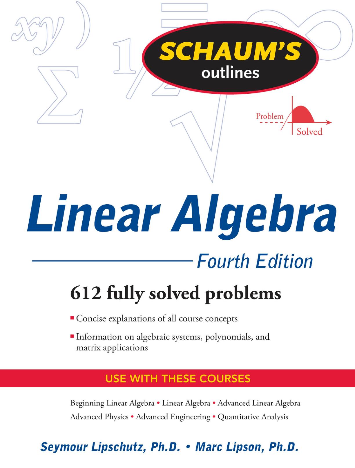 Schaum's Outline of Linear Algebra (4th Ed)