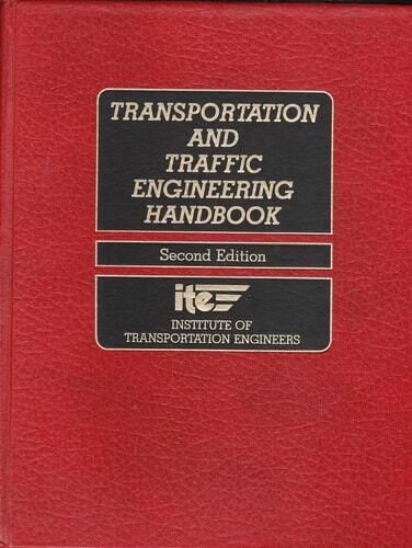 Transportation and Traffic Engineering Handbook (2nd Ed)