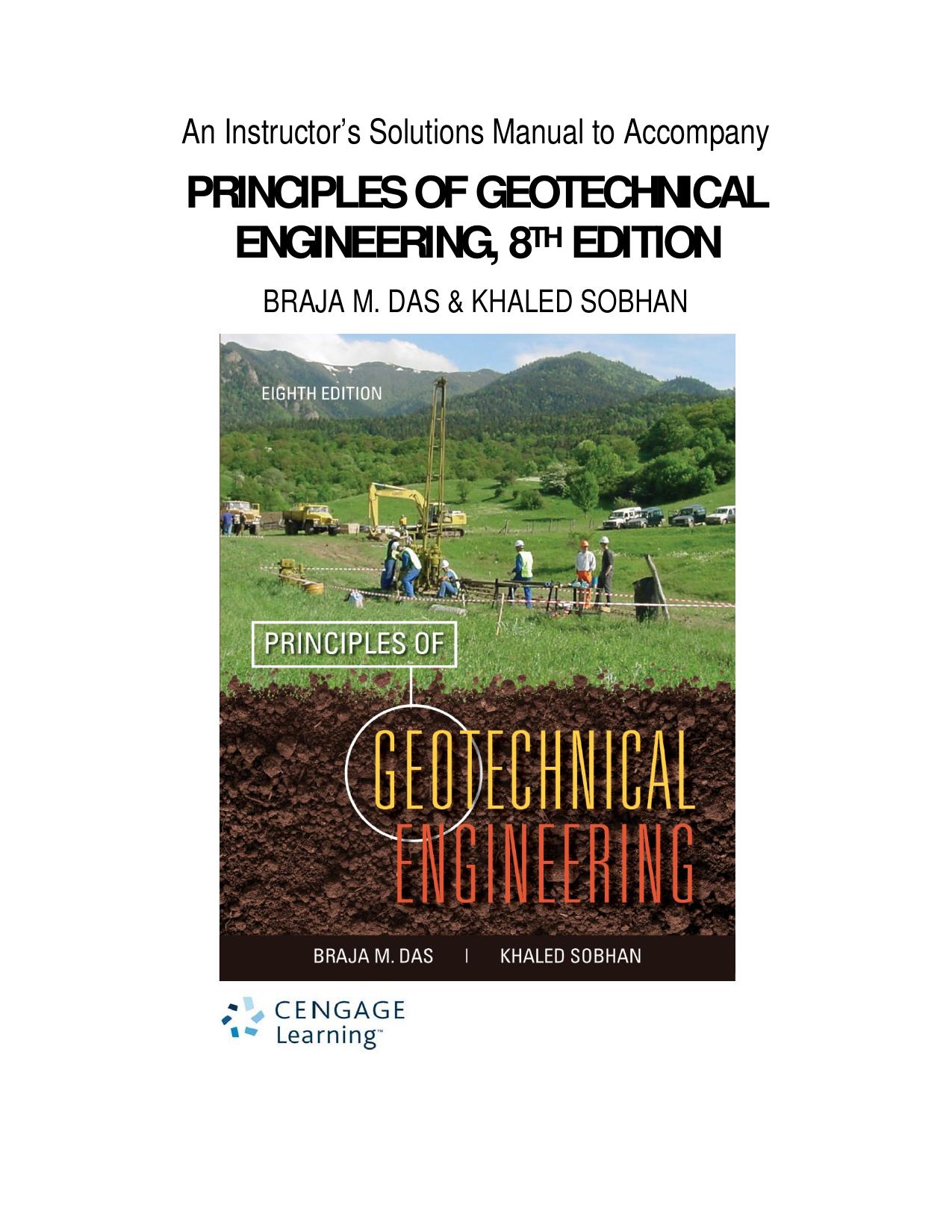 An Instructor's Solution Manual to Accompany Principles of Geotechnical Engineering (8th Ed)