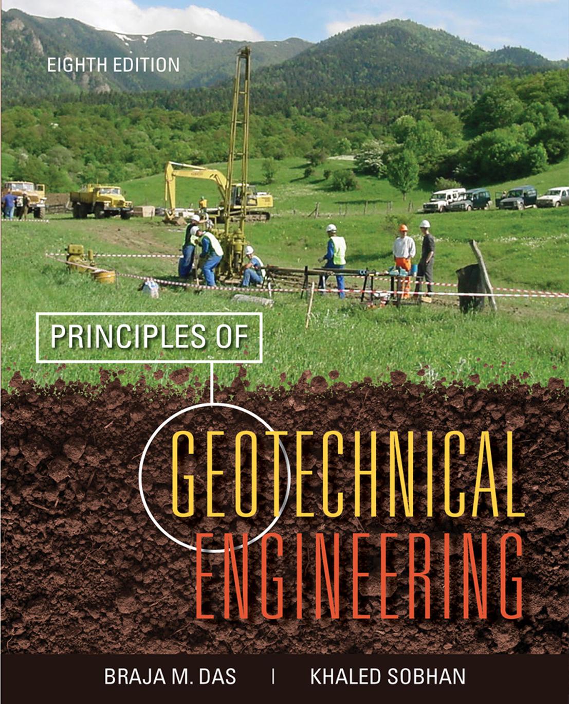Principles of Geotechnical Engineering (8th Ed)
