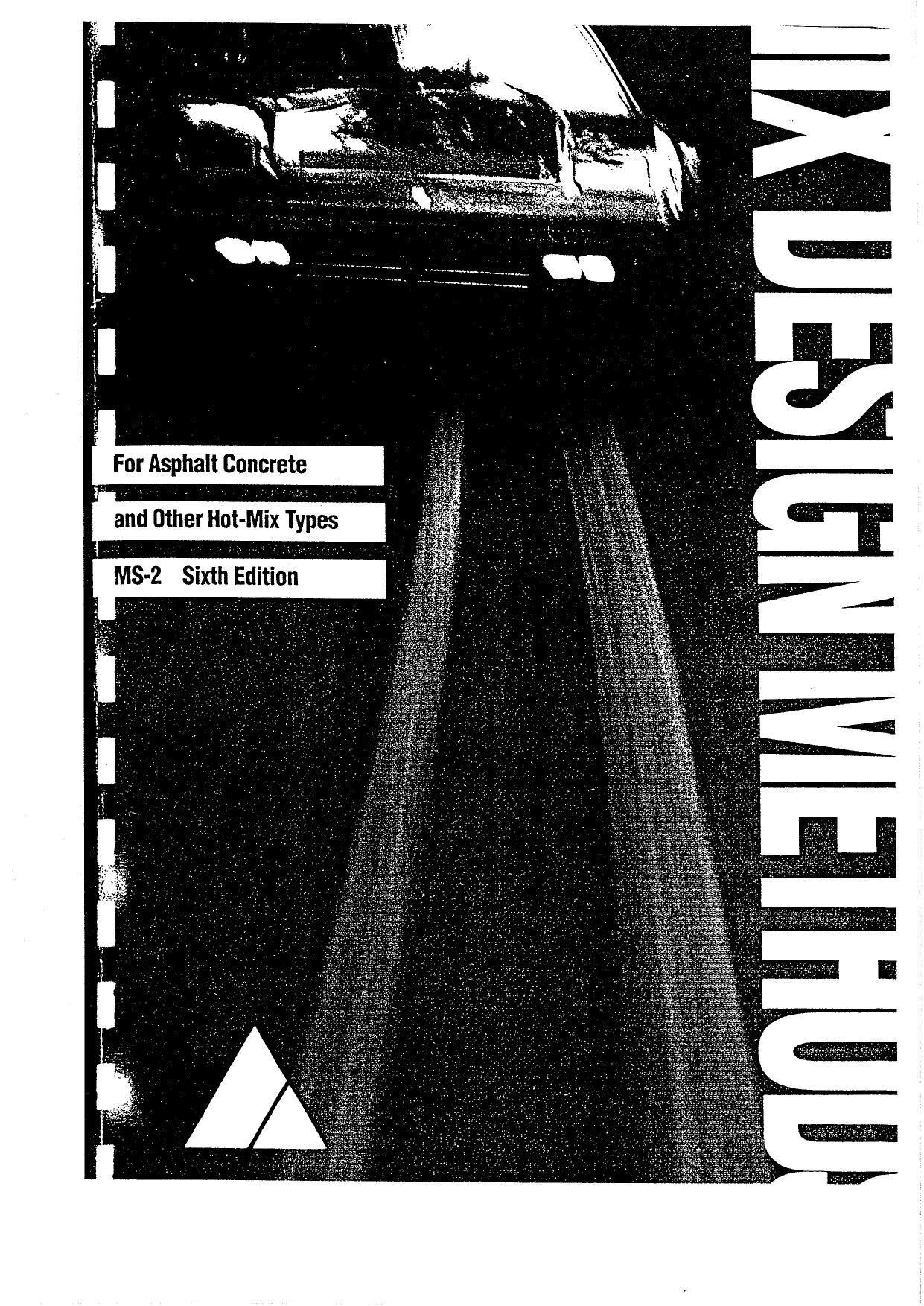 Mix Design Methods for Asphalt Concrete and Other Hot-mix Types