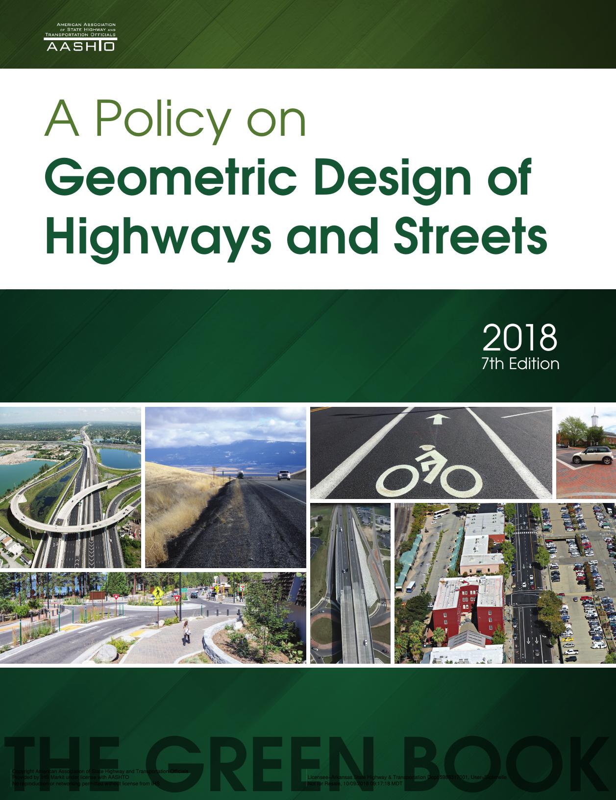 A Policy on Geometric Design of Highways and Streets, 7th Edition, 2018