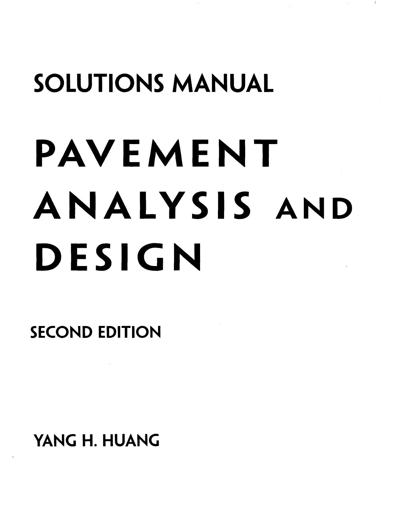 Solution Manual for Pavement Analysis & Design (2nd Ed)