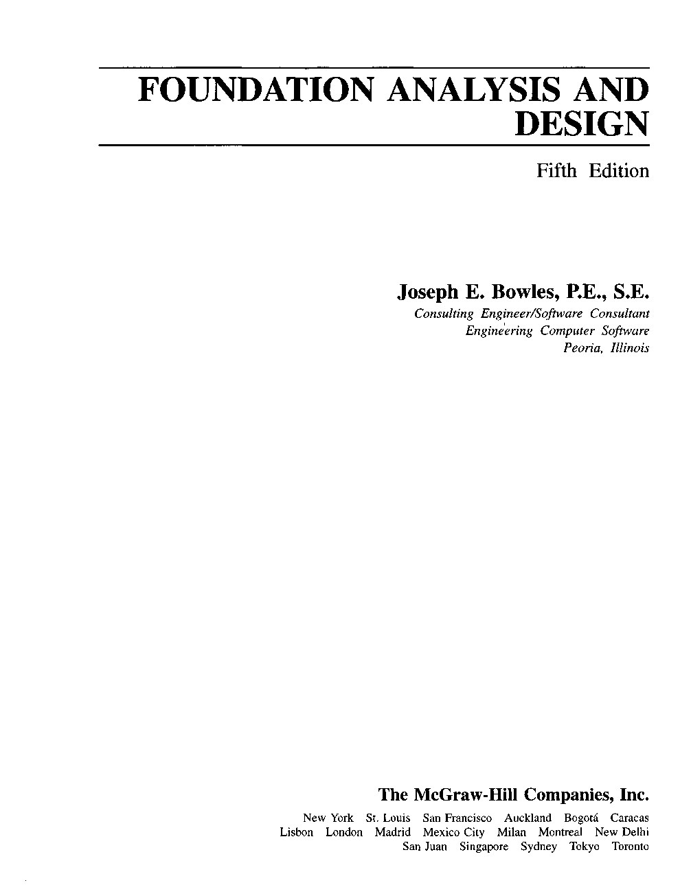 Foundation Analysis and Design (5th Ed)